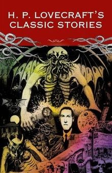 Lovecraft classic stories - lovecraft,